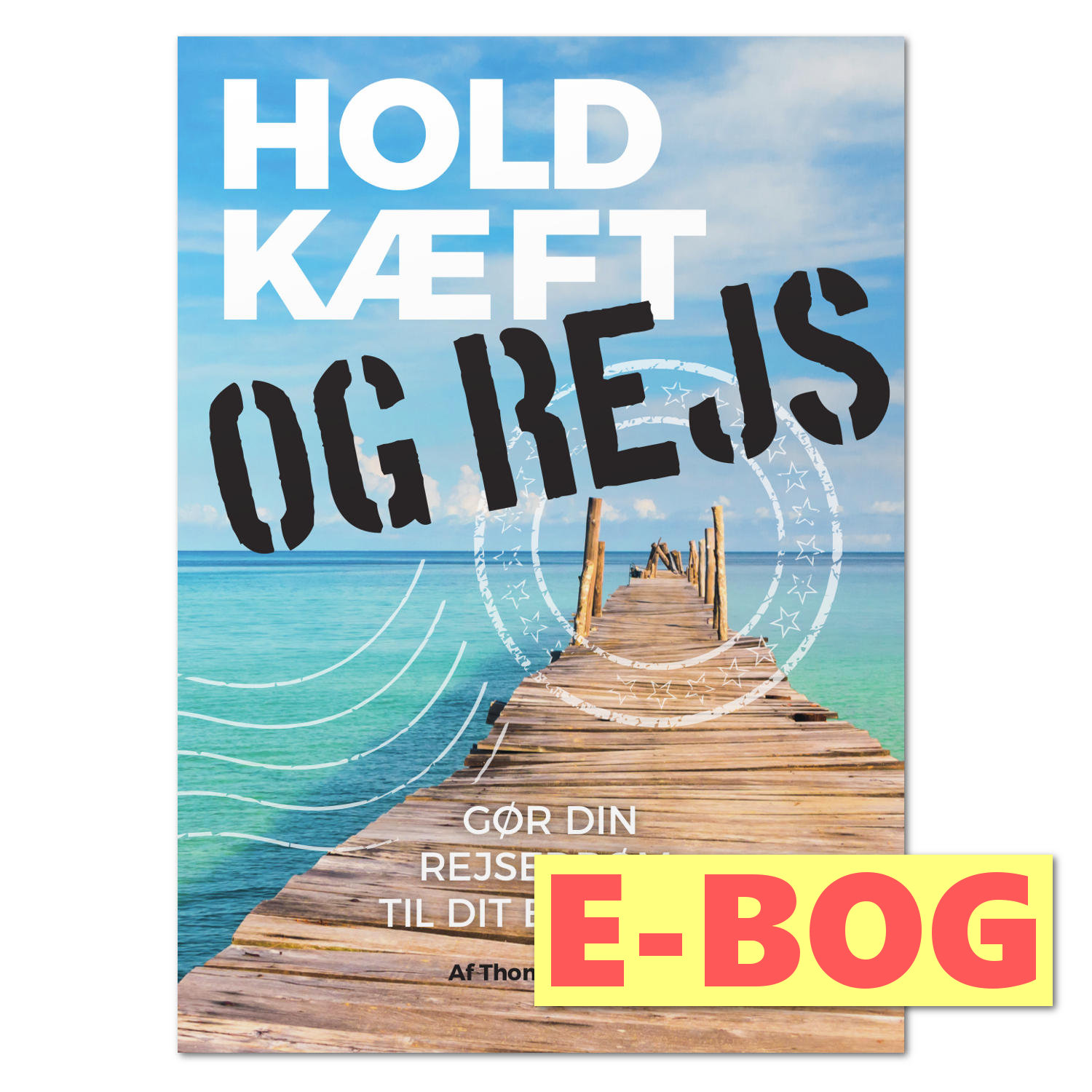 Hold kæft og rejs - ebog